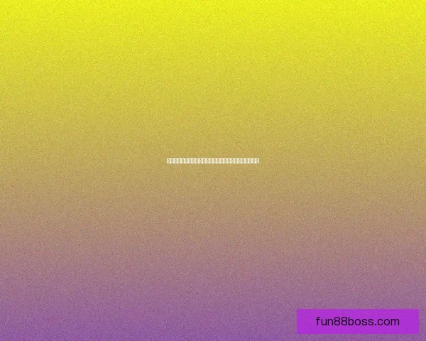 体育竞猜平台全新入口开启带你轻松体验专业赛事投注乐趣